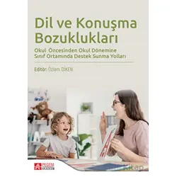 Dil ve Konuşma Bozuklukları - Kolektif - Pegem Akademi Yayıncılık