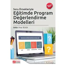 Soru Örnekleriyle Eğitimde Program Değerlendirme Modelleri (Ekonomik Boy)