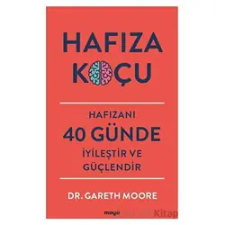 Hafıza Koçu - Gareth Moore - Maya Kitap