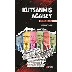 Kutsanmış Ağabey Sendromu - Yıldıray Çiçek - Berikan Yayınevi