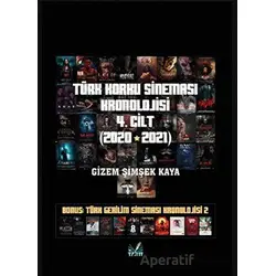 Türk Korku Sineması Kronolojisi 4. Cilt (2020-2021) - Gizem Şimşek Kaya - İzan Yayıncılık