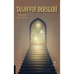 Tasavvuf Dersleri - İlyas Yazan - Akademisyen Kitabevi