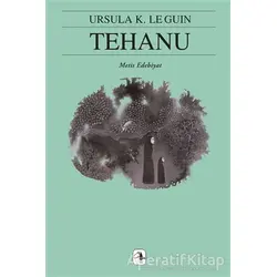 Tehanu - Ursula K. Le Guin - Metis Yayınları