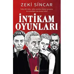 İntikam Oyunları - Zeki Sincar - Akis Kitap