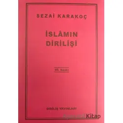 İslamın Dirilişi - Sezai Karakoç - Diriliş Yayınları