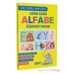 Adım Adım Alfabe Öğreniyorum - Kolektif - Sen Yayınları