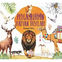 Peygamberimin Hayvan Dostları - Mehmed Paksu - Nesil Çocuk Yayınları