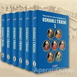 Osman Gaziden Sultan Vahidüddin Hana Osmanlı Tarihi (6 Kitap Kutulu Takım)