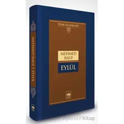 Eylül - Mehmed Rauf - Ötüken Neşriyat