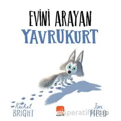 Evini Arayan Yavrukurt - Rachel Bright - Uçan Fil Yayınları