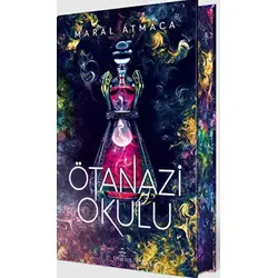 Ötanazi Okulu 2 (Ciltli Özel Baskı) - Maral Atmaca - Ephesus Yayınları