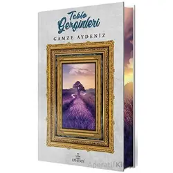 Tablo Gezginleri 1 (Özel Baskı) - Gamze Aydeniz - Ephesus Yayınları