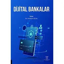 Dijital Bankalar - Hüseyin Öcal - Akademisyen Kitabevi