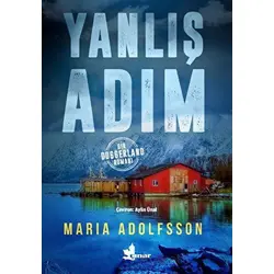 Yanlış Adım - Maria Adolfsson - Çınar Yayınları
