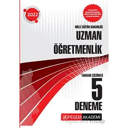 2022 Milli Eğitim Bakanlığı Uzman Öğretmenlik 5 Deneme - Kolektif - Pegem Akademi Yayıncılık