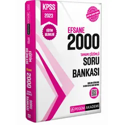 Pegem Akademi 2023 KPSS Eğitim Bilimleri Tamamı Çözümlü Efsane 2000 Soru Bankası