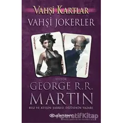Vahşi Jokerler - Vahşi Kartlar 3 - George R. R. Martin - Epsilon Yayınevi