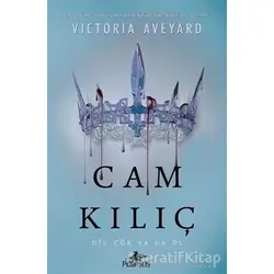 Cam Kılıç - Victoria Aveyard - Pegasus Yayınları