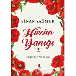 Hüzün Yanığı - Sinan Yağmur - Kapı Yayınları