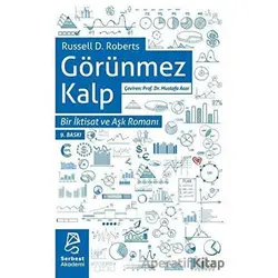 Görünmez Kalp - Russell D. Roberts - Serbest Kitaplar