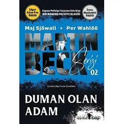 Duman Olan Adam - Martin Beck Serisi 2 - Per Wahlöö - Ayrıksı Kitap