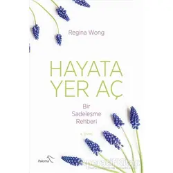 Hayata Yer Aç - Regina Wong - Paloma Yayınevi