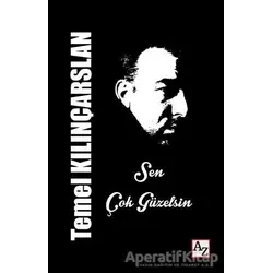 Sen Çok Güzelsin - Temel Kılınçarslan - Az Kitap