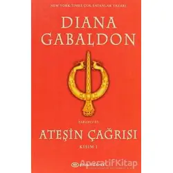 Ateşin Çağrısı - Kısım: 1 - Diana Gabaldon - Epsilon Yayınevi