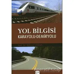 Yol Bilgisi Karayolu - Demiryolu - Mehmet Orhan - Gazi Kitabevi