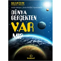 Dünya Gerçekten Var mı? - Sven Ortoloi - Dharma Yayınları