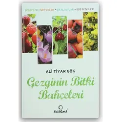 Gezginin Bitki Bahçeleri - Ali Tiyar Gök - Dharma Yayınları