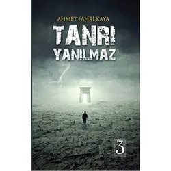 Tanrı Yanılmaz - Fahri Kaya - Yirmiüç Yayınları