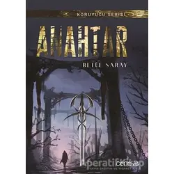 Anahtar - Koruyucu Serisi 3 - Betül Saray - Cenova Yayınları