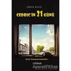 Cedricin 21 Günü - Ersin Kılıç - Cenova Yayınları
