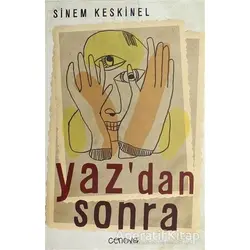 Yazdan Sonra - Sinem Keskinel - Cenova Yayınları