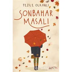 Sonbahar Masalı - Fezile Olkanlı - Eyobi Yayınları