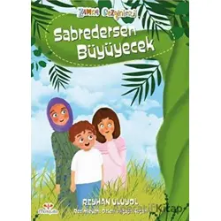 Sabredersen Büyüyecek - Reyhan Uluyol - Mosquito Yayınları