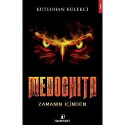 Medochita - Kutluhan Külekci - İskenderiye Yayınları