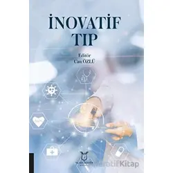 İnovatif Tıp - Can Özlü - Akademisyen Kitabevi
