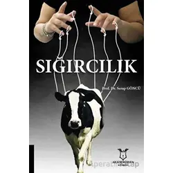 Sığırcılık - Serap Göncü - Akademisyen Kitabevi