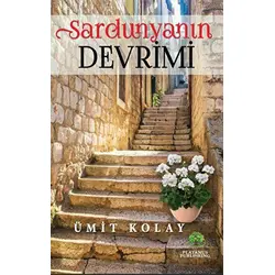 Sardunyanın Devrimi - Ümit Kolay - Platanus Publishing