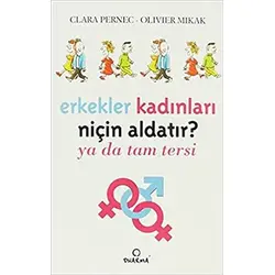 Erkekler Kadınları Niçin Aldatır? Ya da Tam Tersi - Clara Pernec - Dharma Yayınları