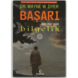 Başarı için Her Gün Bilgelik - Wayne W. Dyer - Dharma Yayınları (Küçük Boy)
