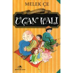 Uçan Halı - Melek Çe - Uğurböceği Yayınları