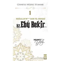 Hz. Ebu Bekir (R.A.) - Mehmet Yıldız - Timaş Yayınları