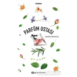 Parfüm Ustası - Ramon Monegal - Epsilon Yayınevi