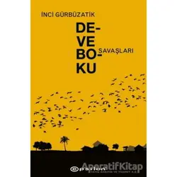 Deve Boku Savaşları - İnci Gürbüzatik - Epsilon Yayınevi
