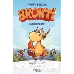 Bronti - Evcil Dinozor - Thomas Brezina - Masalperest