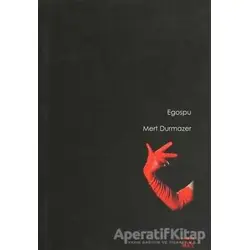 Egospu - Mert Durmazer - Bencekitap