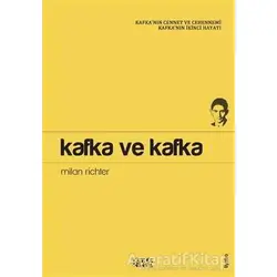 Kafka ve Kafka - Milan Richter - Bencekitap